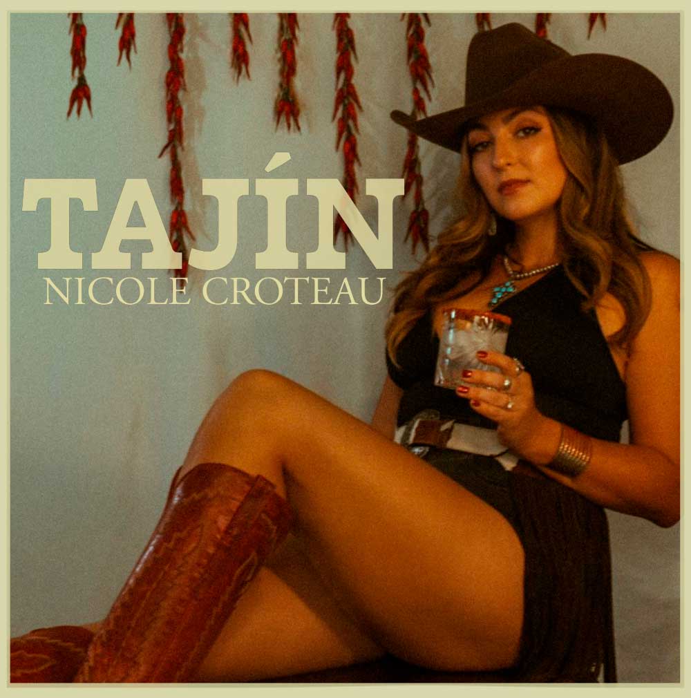 New Music Friday: July 31, 2026 that-nashville-girl-NICOLE-CROTEAU-—-Tajín